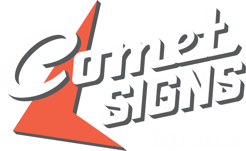 Custom Sign Manufacturer - Sign Installation & Design - Comet Signs by Stratus